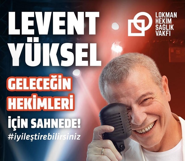 Levent Yüksel Geleceğin Hekimleri İçin Sahne Alıyor