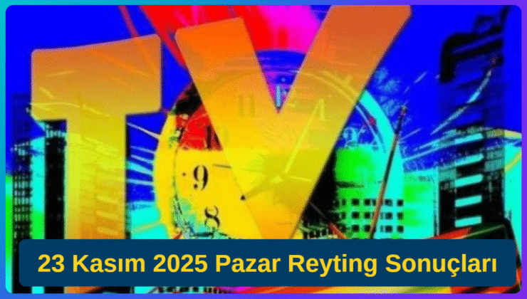 23 Kasım 2025 Pazar Reyting Sonuçları Açıklandı! Teşkilat Zirvedeki Yerini Korudu