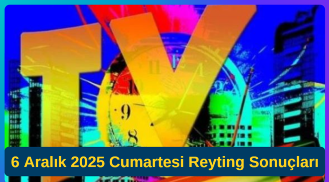 6 Aralık 2025 Cumartesi Reyting Sonuçları: Güller ve Günahlar Zirvede!