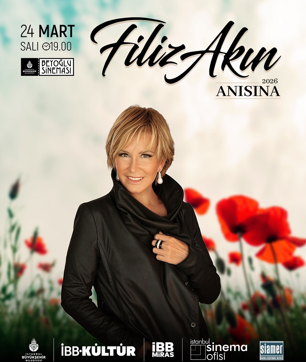 Filiz Akın,  24 Mart’ta  İBB Beyoğlu Sineması’nda Düzenlenen Özel Bir Programla Anılıyor