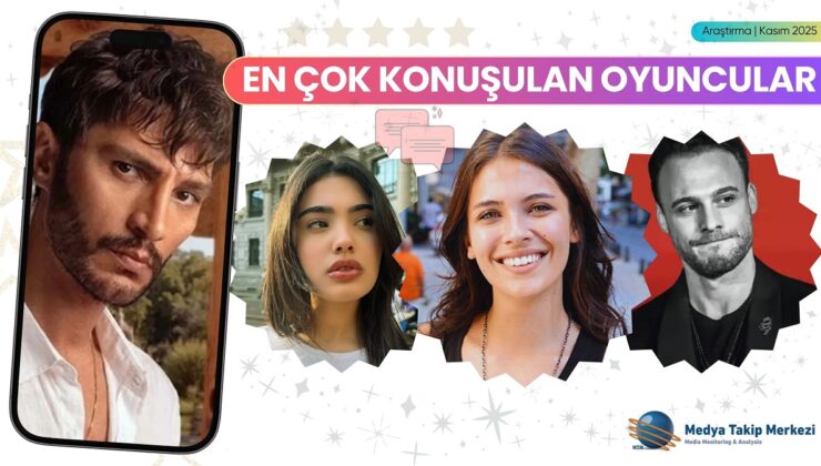 En Çok Konuşulan Oyuncular – Kasım 2025