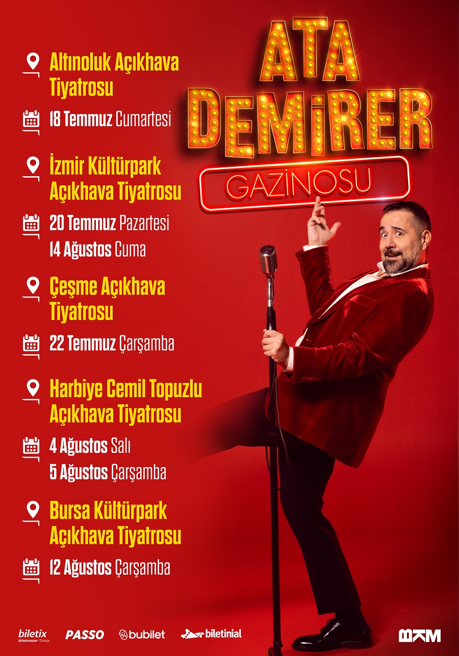 Milyonların kalbinde taht kuran, gazino konseptini komedi ile birleştirip, bir komedi gazinosu formatı yaratan mizahın yıldız ismi Ata Demirer, BKM Organizasyonu ile kapalı gişe sahnelenen, “ATA DEMİRER GAZİNOSU” ile eğlenceyi 2026 yazı boyunca açıkhava sahnelerine taşıyor.

