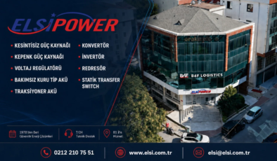 ELSİ Güç Sistemleri ve ELSIPOWER’dan İşletmelere Güvenilir Enerji Çözümleri