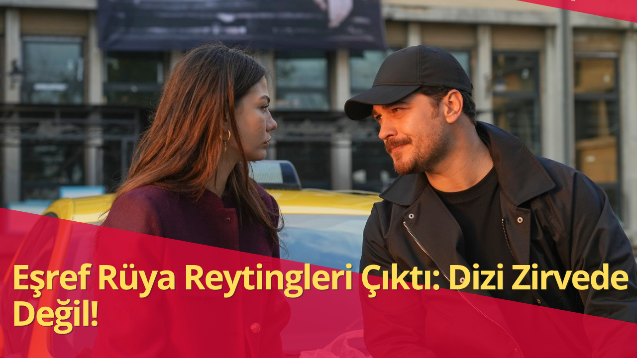 Eşref Rüya reyting sonuçları açıklandı! 5 Kasım Çarşamba akşamı Total, AB ve ABC1 listelerinde zirveyi zorlayan Kanal D'nin dizisi, Şampiyonlar Ligi maçı karşısında nasıl bir performans sergiledi? Eşref Rüya, Sahipsizler, Kuruluş Orhan ve MasterChef Türkiye reyting sıralamalarını öğrenin.