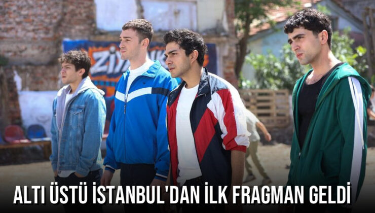 atv’nin yeni dizisi ‘Altı Üstü İstanbul’dan ilk fragman geldi