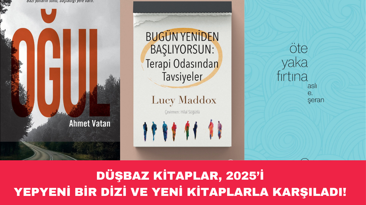 Düşbaz Kitaplar, 2025’i Yepyeni Bir Dizi ve Yeni Kitaplarla Karşıladı!