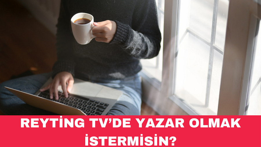 reytingtv de köşe yazarı olmak istermisin