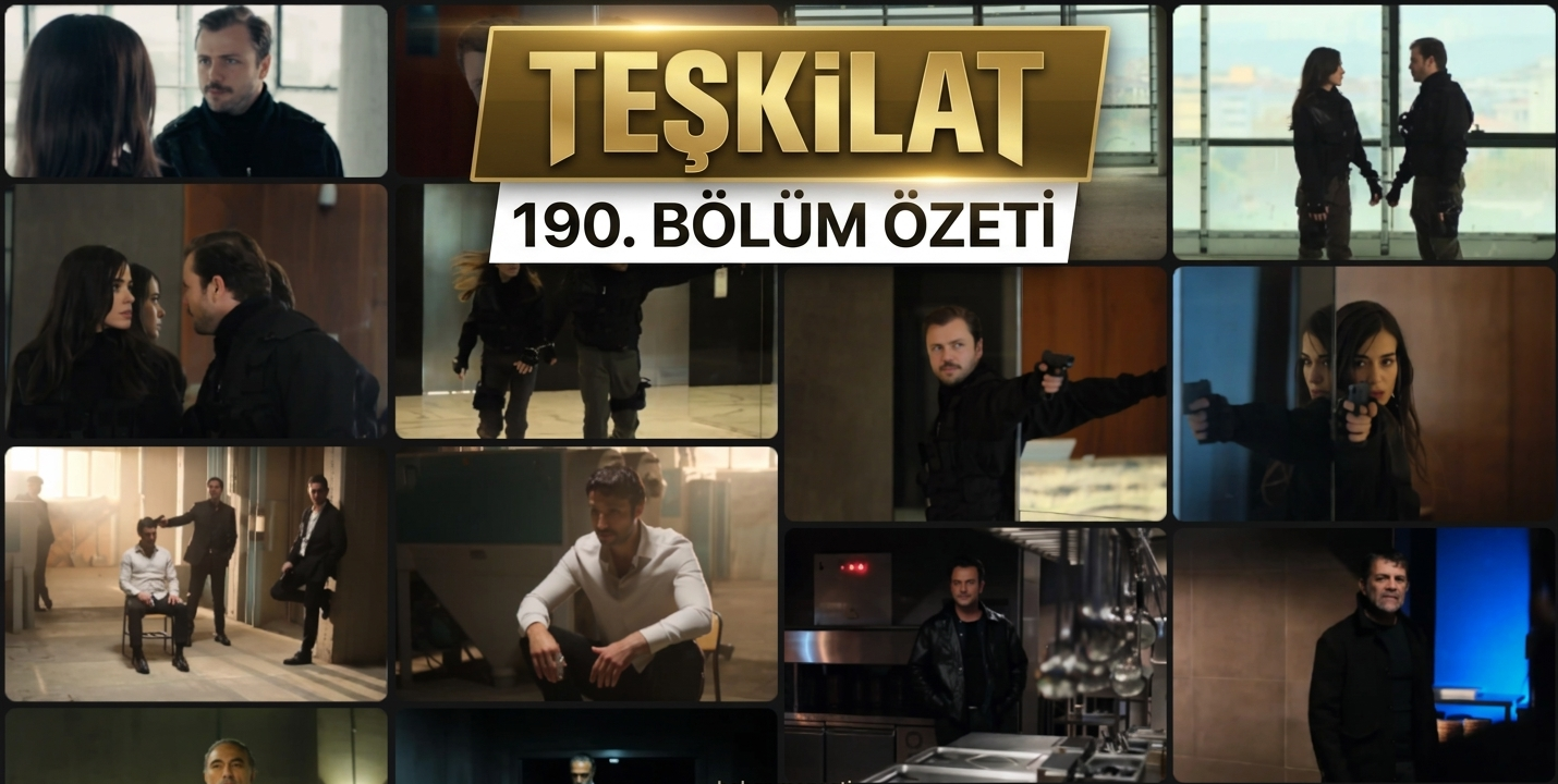 TEŞKİLAT YENİ BÖLÜMÜYLE EKRANA GELİYOR